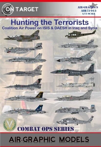 Hunting the Terrorists, 'Coalition Air Power on ISIS/DAESH in Syria and Iraq.' AIR.72-013