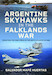 Argentine Skyhawks in the Falklands War (July 2025)