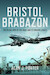 Bristol Brabazon: The Ocean Liner of the Skies and Its Ongoing Legacy (June 2025)