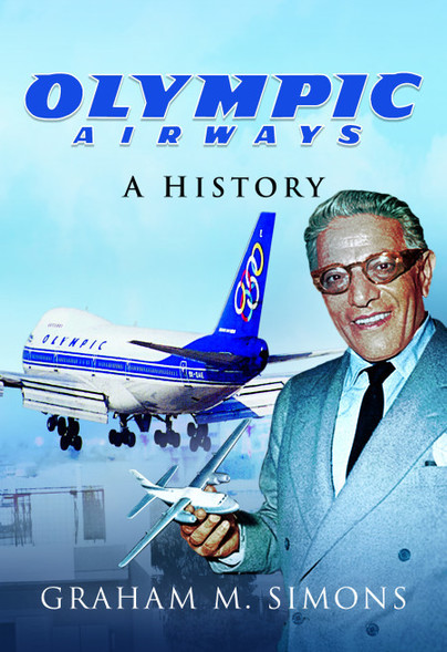 Olympic Airways: A History  9781473883536