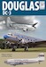 Douglas DC-3, The Airliner that Revolutionised Air Transport