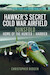 Hawker's Secret Cold War Airfield; Dunsfold: Home of the Hunter and Harrier 