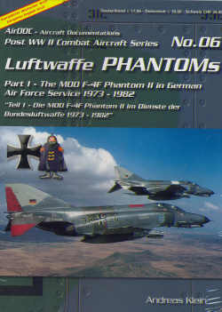 Luftwaffe Phantoms, Part1 The F4F in German Air force service 1973-1882 (bilangual) 3935687060