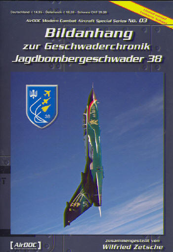 Bildanhang zur Geschwaderchronik Jagdbombergeschwader 38, JaboG 38 "Friesland" in Upjever 3935687540