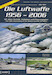 Die Luftwaffe 1956-2006, 50 jahre Technik, Einheiten und Fluzeugtypen ADL004