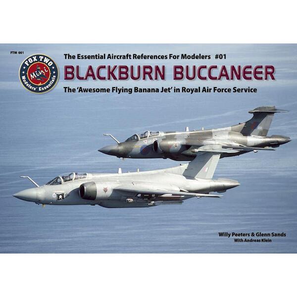 The Blackburn Buccaneer S.2B : The awesome Flying Banana Jet in RAF Royal Air Force Services (REPRINT)  9783935687317