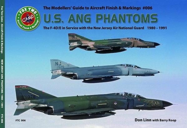 U.S. ANG Phantoms: The F-4D/E in Service with the New Jersey Air National Guard 1980 - 1991 9783935687386