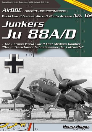 Junkers Ju88A/D, The German World War II Fast Medium Bomber 9783935687419