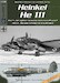 Heinkel He111 part 3 The Late Variants H-6 to H-20 and Z adc010
