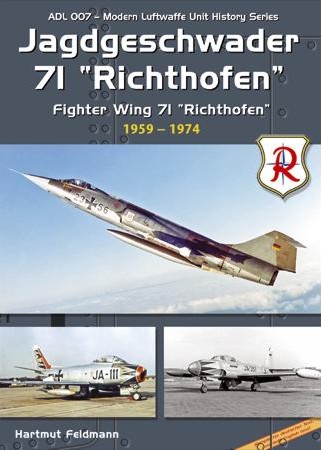 Das Jagdgeschwader 71 "Richthofen" 1959 bis 1974 (REISSUE!)  9783935687683