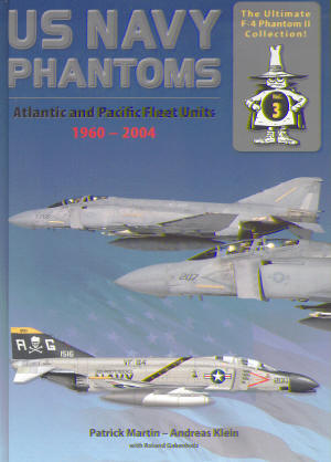 US Navy Phantoms: Atlantic and Pacific Fleet Units 1960-2004 9783935687836
