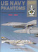 US Navy Phantoms: Atlantic and Pacific Fleet Units 1960-2004 du003