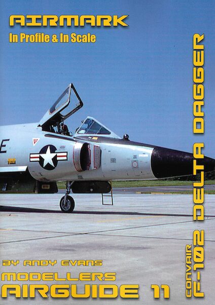 Modellers Airguide 11. Convair F-102 Delta Dagger  AIRGUIDE 11