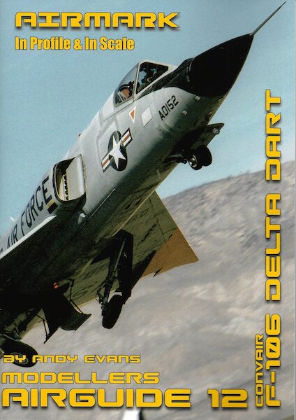 Modellers Airguide 12 F-106 Delta Dart  AIRGUIDE 12