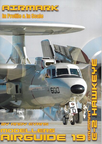 Modellers Airguide 19. Grumman E-2 Hawkeye AIRGUIDE 19