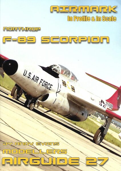 Modellers Airguide 27. Northrop F-89 Scorpion AIRGUIDE 27