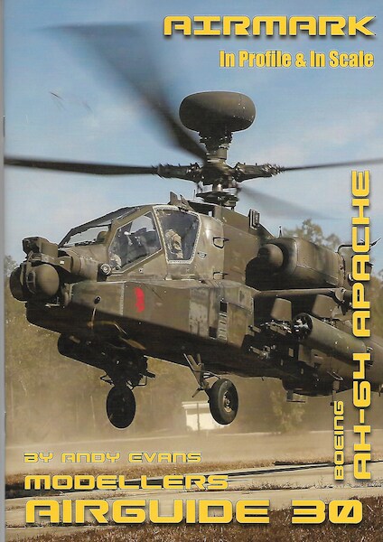 Modellers Airguide 30. Boeing AH-64 Apache  AIRGUIDE 30