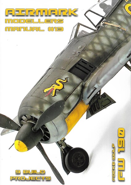 Modellers Manual 13. Focke Wulf Fw190  MANUAL 13