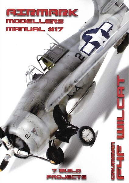 Modellers Manual 17. Grumman F4F Wildcat  MANUAL 17