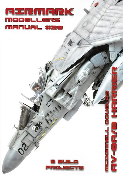 Modellers Manual 28 McDonnell Douglas AV-8A/B Harrier  MANUAL 28