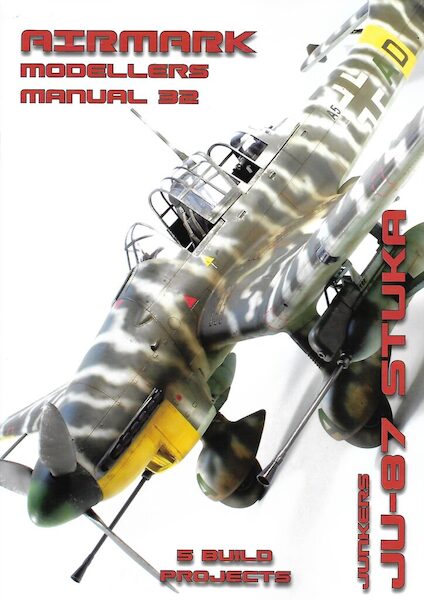 Modellers Manual 32. Junkers Ju-87 Stuka  MANUAL 32