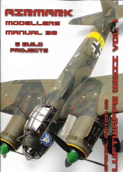 Modellers Manual 39. Special Edition 2. Luftwaffe WWII Volume 1 MANUAL 39