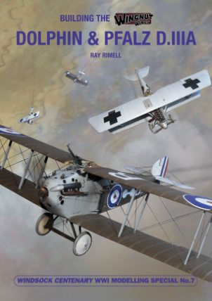 Building the Wingnut Dolphin and Pfalz DIIIa 9781906798536