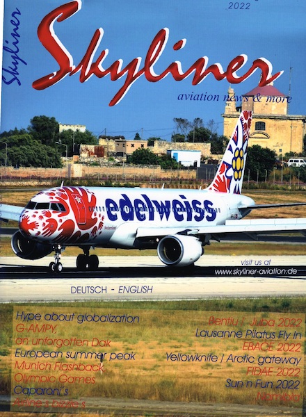 Skyliner, Aviation News & More Nr. 132 Juli/August 2022  SKYLINER 132