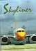 Skyliner, Aviation News & More Nr. 142 April, May, June 2024 