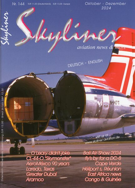 Skyliner, Aviation News & More Nr. 144 Oktober - Dezember 2024 VERY LAST ISSUE !!  SKYLINER 144