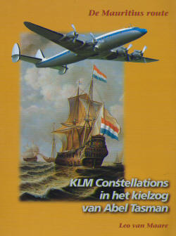 De Mauritius Route: KLM Constellations in het kielzog van Abel Tasman  9080886823