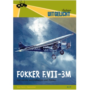 Fokker FVII-3m het eerste wereldsucces van Fokker 9789080886841