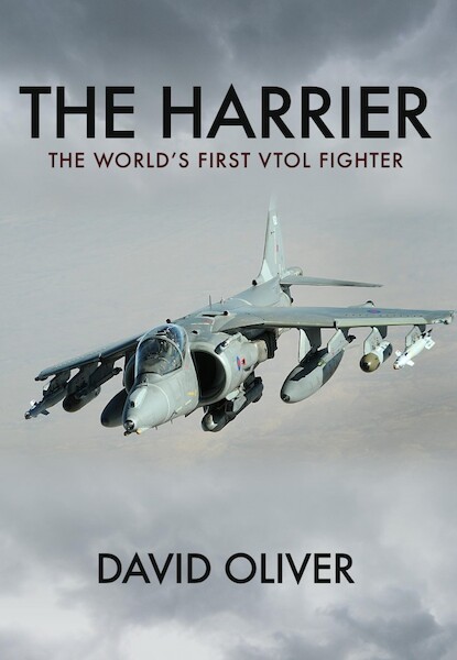 The Harrier The World's First VTOL Fighter 9781445650418