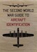The Second World War Guide to Aircraft Identification 