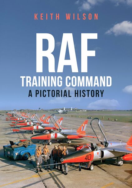 RAF Training Command A Pictorial History 9781445666006