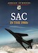 SAC in the 1980s