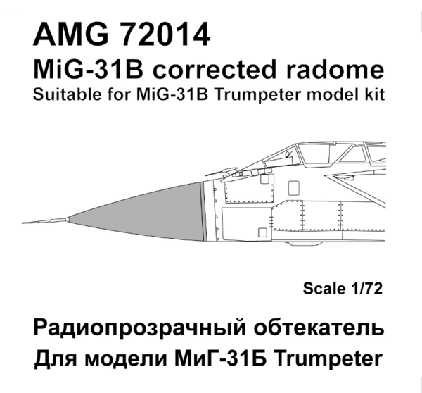 Corrected radome for MiG31B/BM Foxhound (Trumpeter)  AMG72014