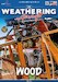 The Weathering Aircraft: Wood