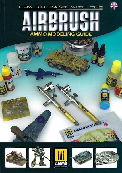 How to paint with the Airbrush, Ammo Modelling guide 8432074061311
