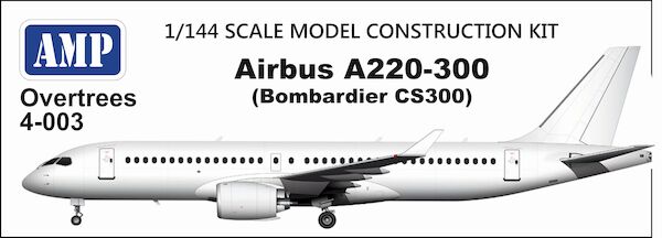 Airbus A220-300 (Bombardier CS300) Overtrees AMP OvT 4-003