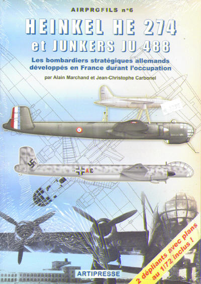 Heinkel He274 et Junkers Ju488, Les bombardiers strategiques allemands developpés en France durant lóccupation 9782919231027
