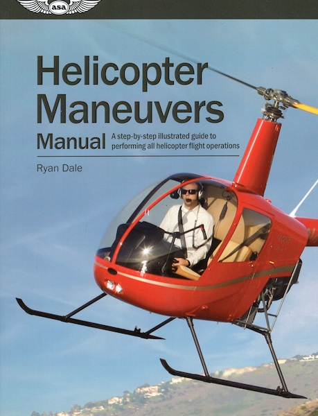 Helicopter Maneuvers Manual  9781560278917