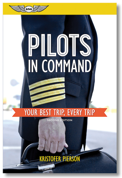 Pilots in Command: Your Best Trip, Every Trip  9781619544659