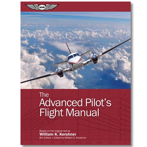 The Advanced Pilot`s Flight Manual 9th Edition  9781644250105