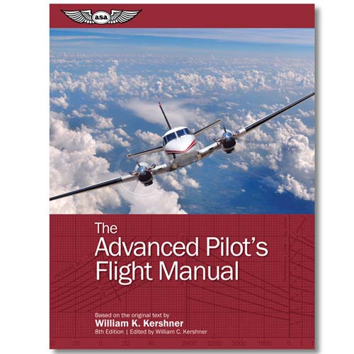 The Advanced Pilot`s Flight Manual 9th Edition 9781644250105