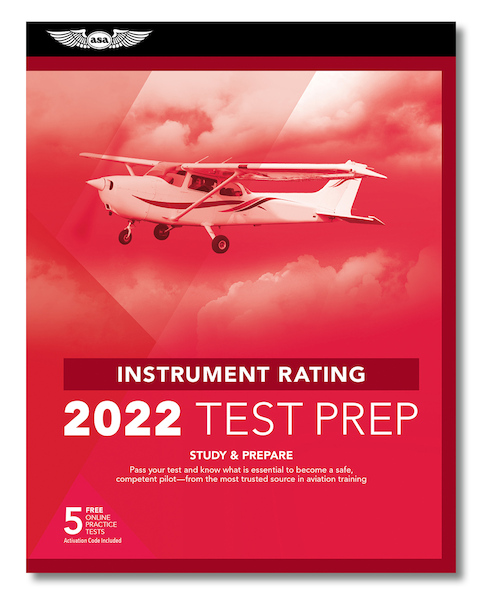Instrument Rating Test Prep 2022 9781644251591