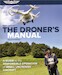 The Droner's Manual: A Guide to the Responsible Operation of Small Unmanned Aircraft ASA-UAS-DRONE2
