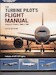 The Turbine Pilot`s flight Manual 5th edition ASA-TURB-PLT5