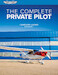 The Complete Private Pilot (14th Ed) ASA-PPT-14