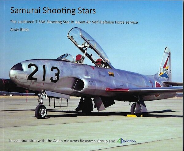 Samurai Shooting Stars, The Lockheed T-33A Shooting Star in Japan Air Self Defence Force Service  SAMURAI T33